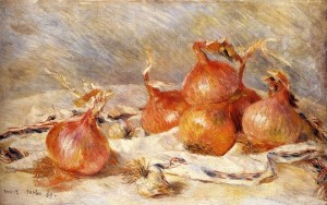 Nature morte de Renoir: Oignons!